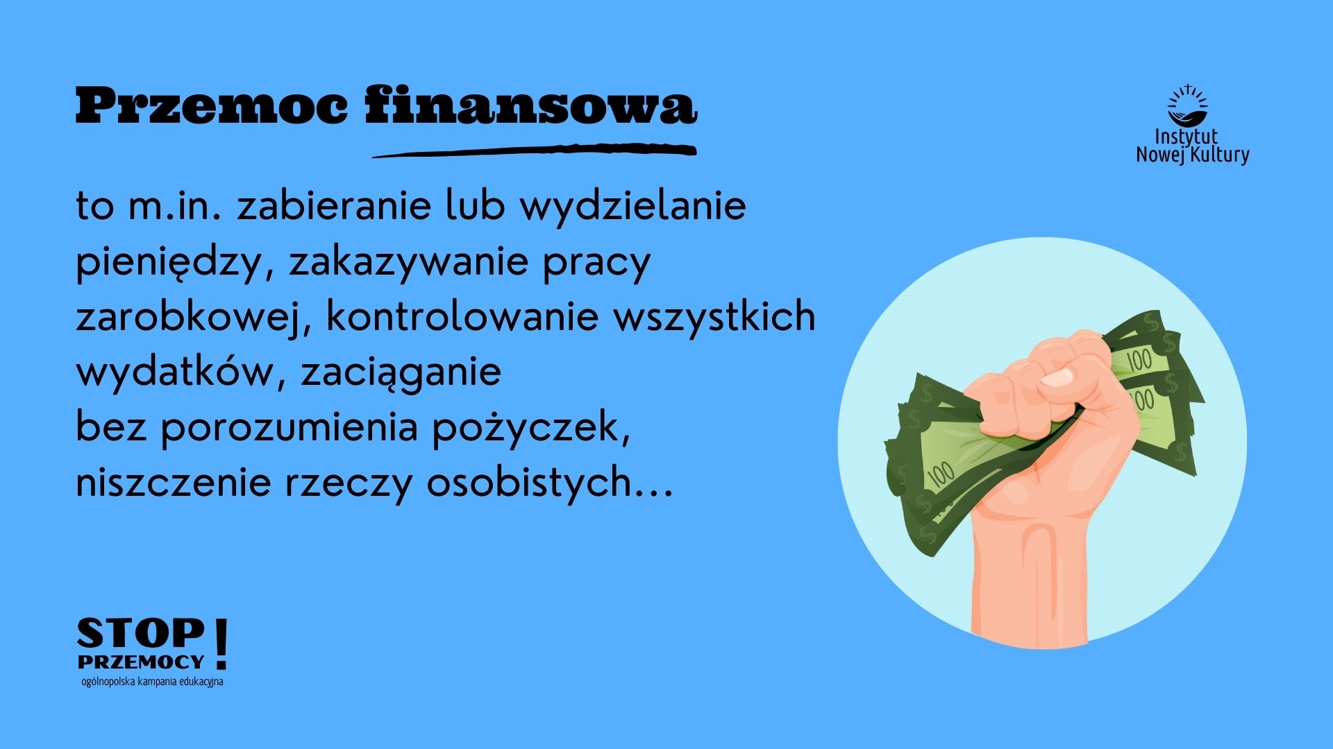Ogólnopolska Kampania Edukacyjna Fundacji Instytut Nowej Kultury
