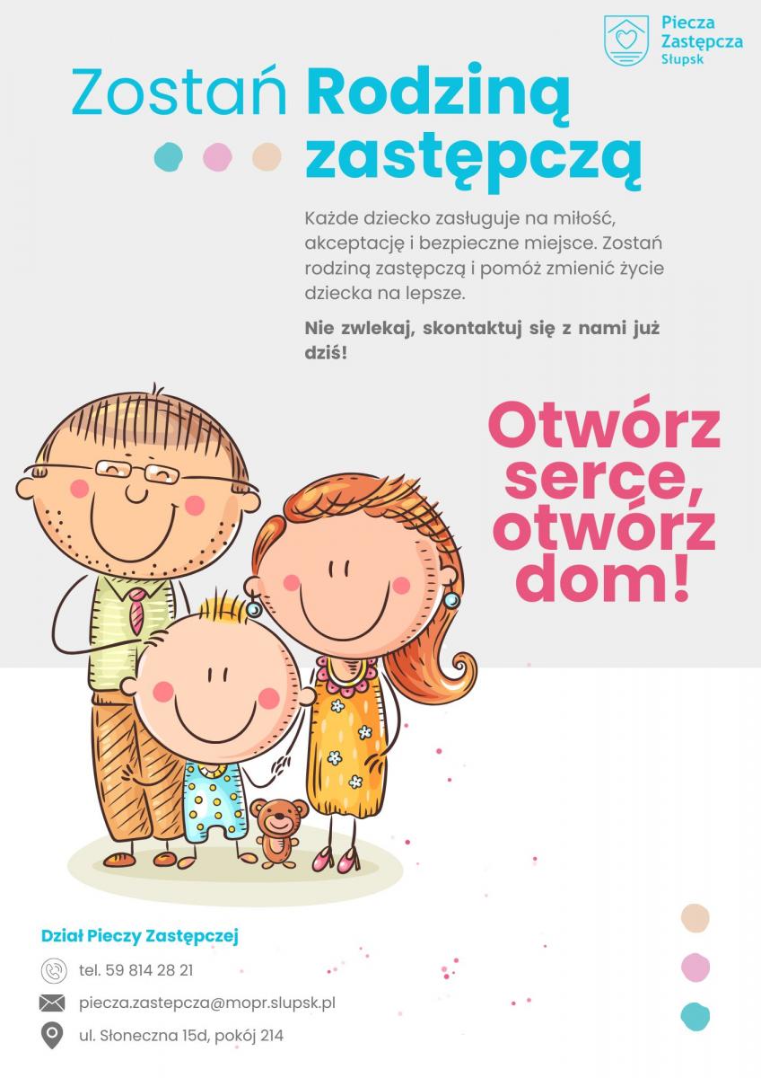 Plakat informacyjne dotyczący Rodzin Zastępczych