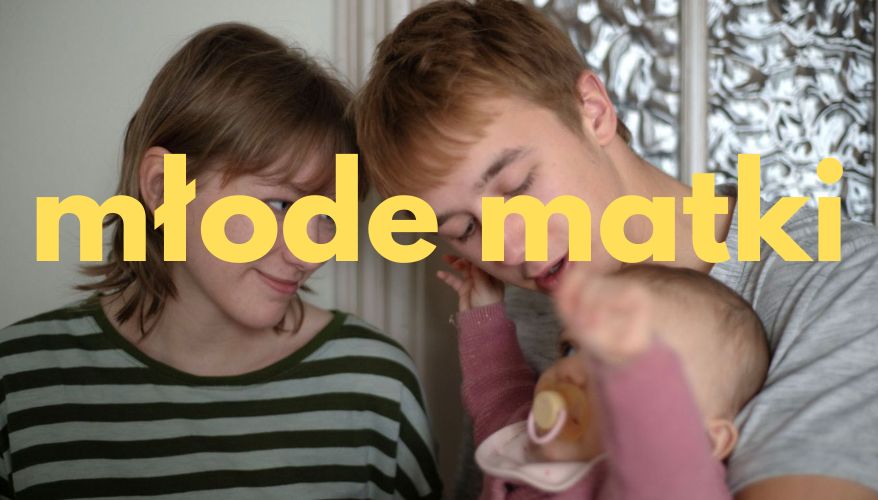 Pokaz filmu „MŁODE MATKI”