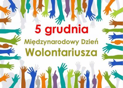 5 grudnia - Międzynarodowy Dzień Wolontariusza