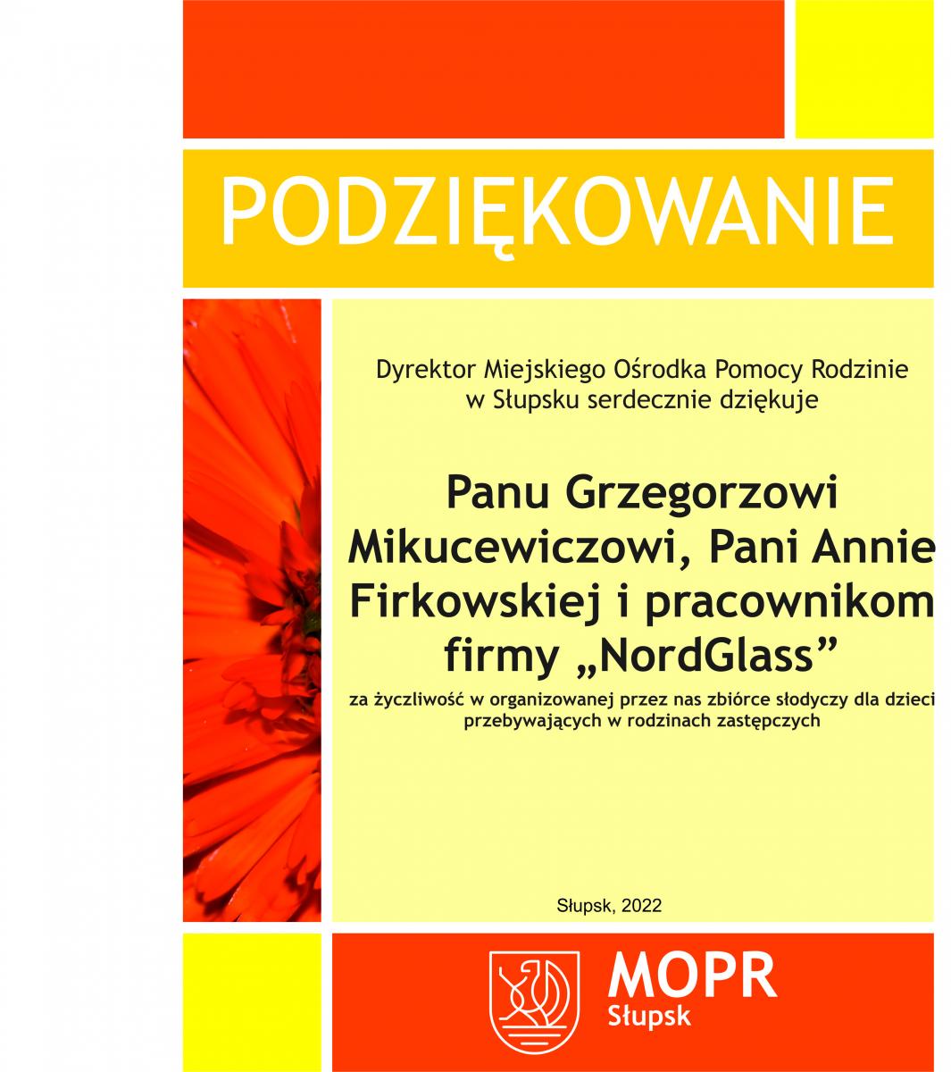 Podziękowania dla Pana Grzegorza Mikucewicza, Pani Anny Firkowskiej i pracowników firmy