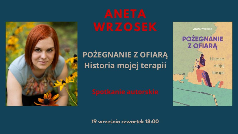 Polecamy serdecznie spotkanie autorskie z Anetą Wrzosek
